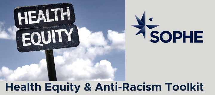 Health Equity & Anti Racism Toolkit