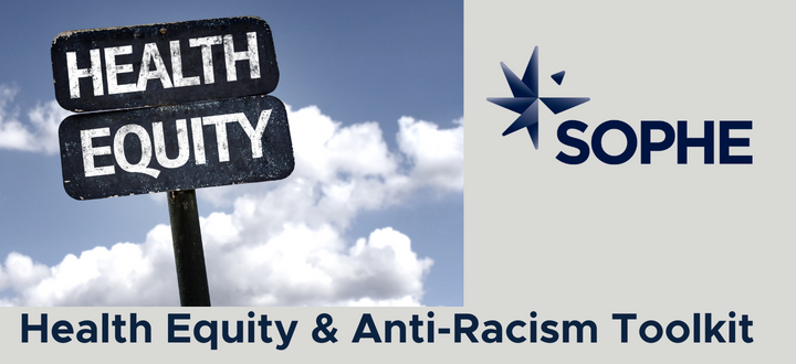 Health Equity & Anti Racism Toolkit
